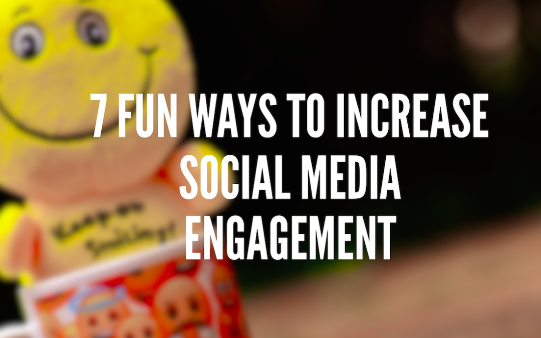 Social Media Tips: Increase Engagement On Social Media