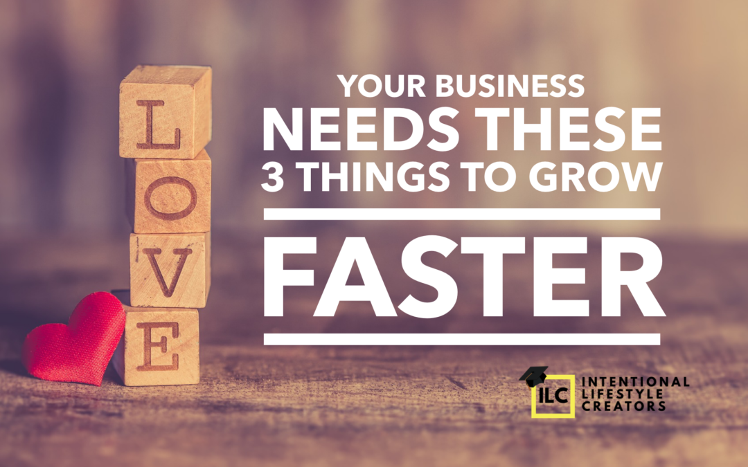 Ep 6: Your Business Won’t Grow Without These 3 Things