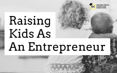 Ep 8: Parenting Tips For Online Entrepreneurs