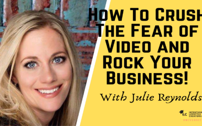 Ep 21: How To Crush The Fear of Video Marketing