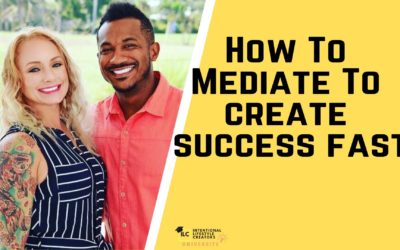 EP 30: How to Meditate to Create Success Fast