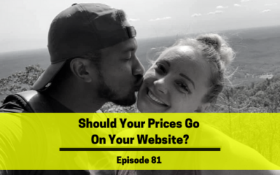 Ep 81: Should Your Prices Go On Your Website?