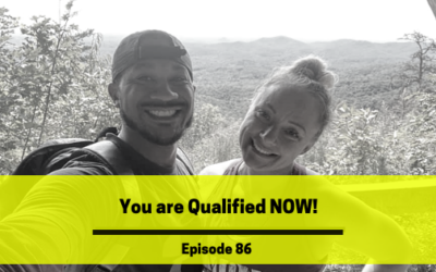 Ep 86: You Are Qualified Now!